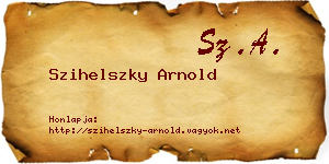 Szihelszky Arnold névjegykártya